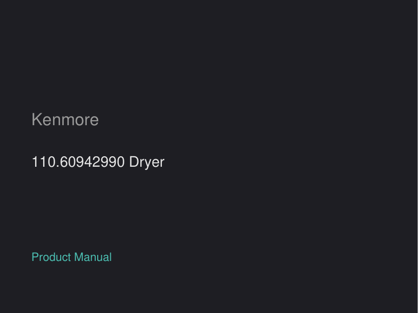 Kenmore 110.60942990 Dryer manual