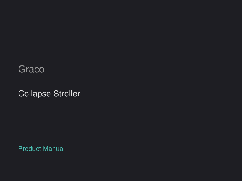 Graco Collapse Stroller manual