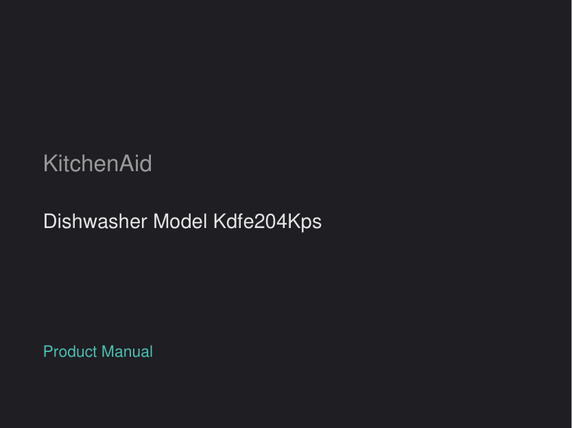 KitchenAid Dishwasher Model Kdfe204Kps manual