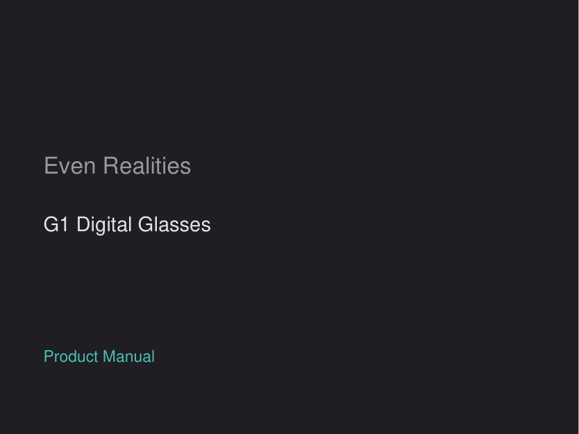 Even Realities G1 Digital Glasses manual