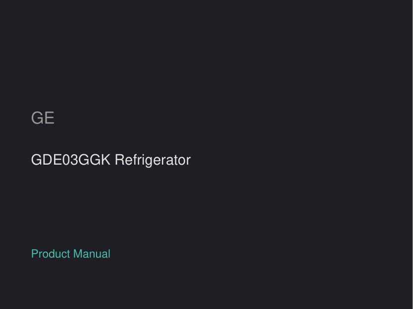 GE GDE Series GDE03GGK Refrigerator
