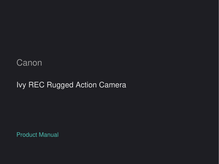 Canon Ivy REC Rugged Action Camera