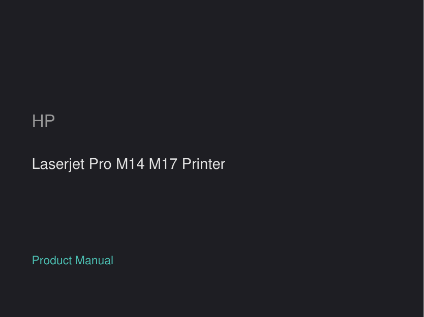 HP Laserjet Pro M14 M17 Printer manual