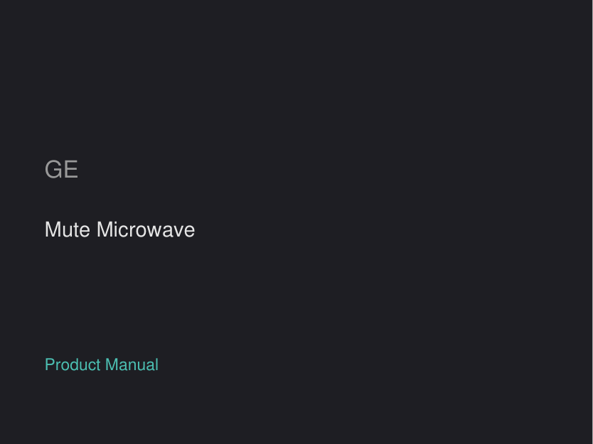 GE Mute Series Microwave manual