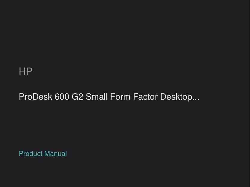 HP ProDesk 600 G2 Small Form Factor Desktop Computer manual
