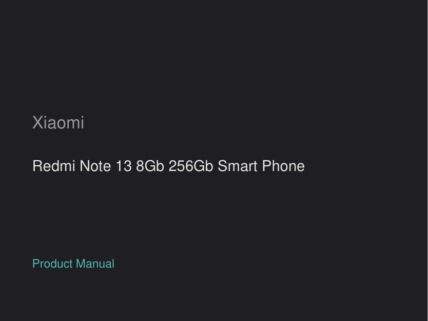 Xiaomi Redmi Note 13 8Gb 256Gb Smart Phone manual