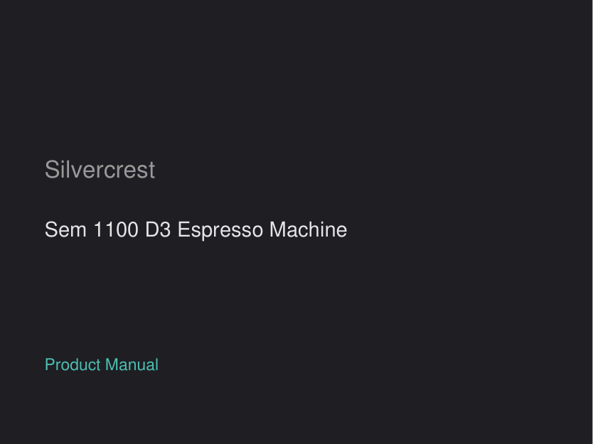 Silvercrest Sem 1100 D3 Espresso Machine manual