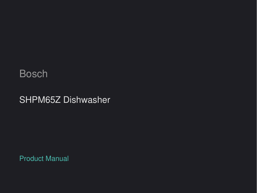 Bosch SHPM65Z Dishwasher