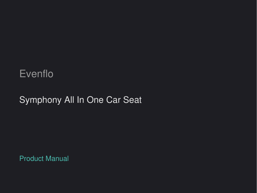 Evenflo Symphony All In One Car Seat manual