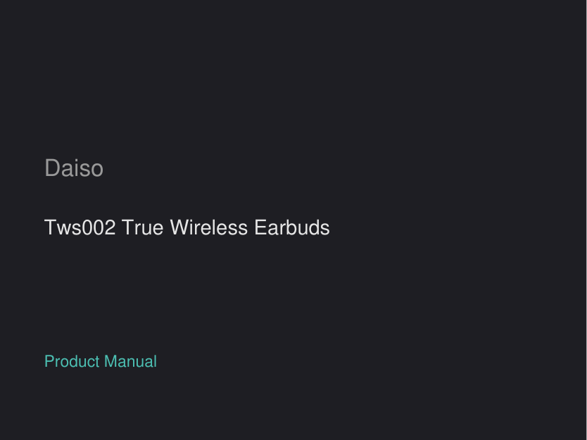 Daiso Tws002 True Wireless Earbuds manual