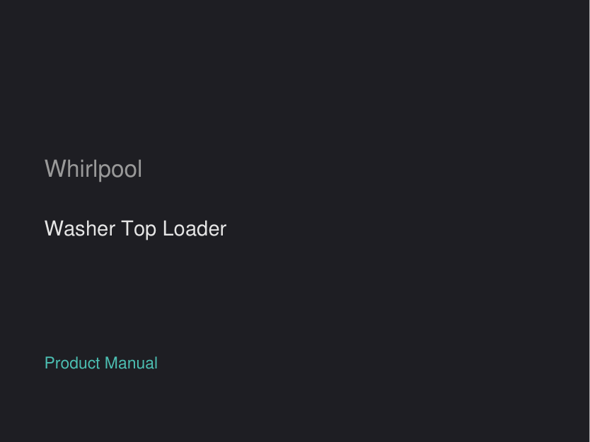 Whirlpool Top Load Washer manual
