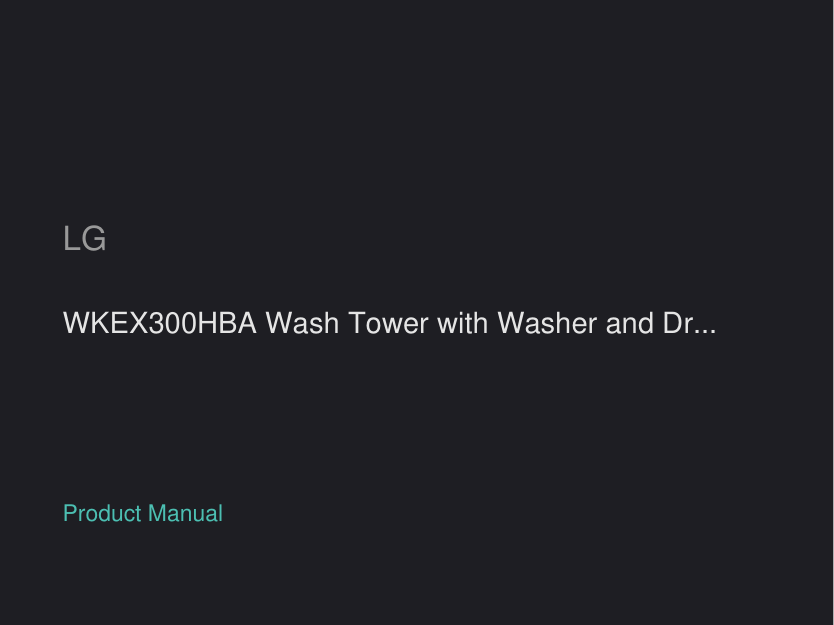 LG WKEX300HBA Wash Tower with Washer and Dryer Combo manual