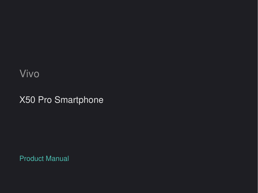 Vivo X50 Pro Smartphone manual
