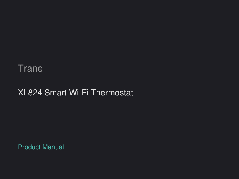 Trane XL824 Smart Wi-Fi Thermostat manual