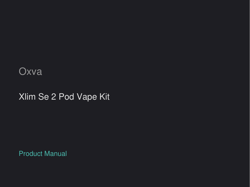 Oxva Xlim Se 2 Pod Vape Kit manual