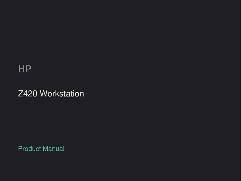 HP Z420 Workstation manual